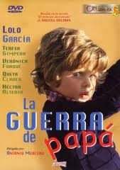 pelicula La guerra de Papá