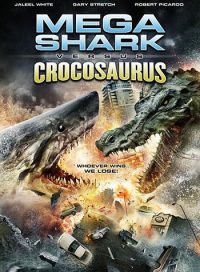 pelicula Megashark Vs. Crocosaurus