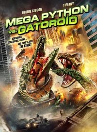 pelicula Mega Phyton Vs. Gatoroid