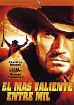 pelicula El Más Valiente Entre Mil