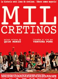 pelicula Mil Cretinos