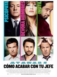 pelicula Cómo Acabar Con Tu Jefe