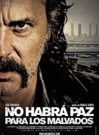 pelicula No Habrá Paz Para Los Malvados