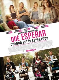 pelicula Qué Esperar Cuando Estás Esperando