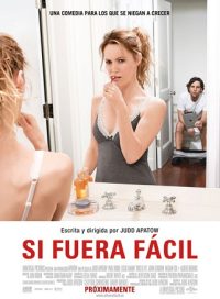 pelicula Si Fuera Fácil