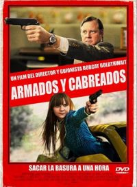 pelicula Armados Y Cabreados