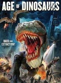 pelicula Age Of Dinosaurs