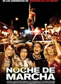 pelicula Noche De Marcha