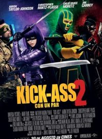 pelicula Kick-Ass 2, Con Un Par