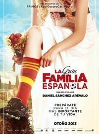 pelicula La Gran Familia Española