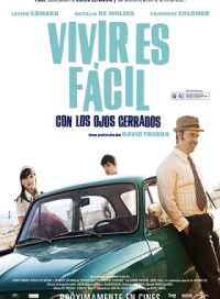 pelicula Vivir Es Fácil Con Los Ojos Cerrados