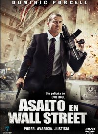 pelicula Asalto En Wall Street