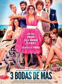 pelicula 3 Bodas De Más