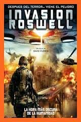 pelicula Invasión Roswell (Los Exterminadores)