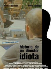 pelicula Historia De Un Director Idiota