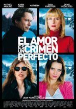 pelicula El Amor Es Un Crimen Perfecto