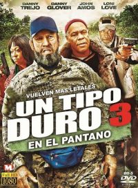 pelicula Un Tipo Duro 3