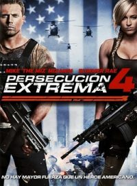 pelicula Persecución Extrema 4