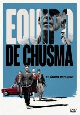 pelicula Equipo De Chusma