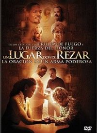 pelicula Un Lugar Donde Rezar