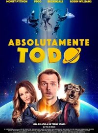 pelicula Absolutamente Todo