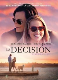 pelicula La Decisión (En El Nombre Del Amor)