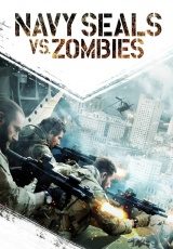 pelicula Navy Seals Vs. Zombies