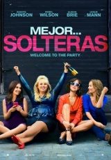 pelicula Mejor…Solteras