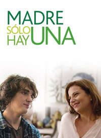 pelicula Madre Solo Hay Una