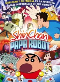 pelicula Shin Chan: Papá Robot