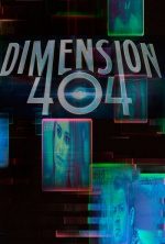 pelicula Dimensión 404