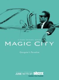 pelicula Magic City (2012)