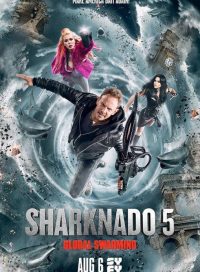 pelicula Sharknado 5 Aletamiento Global