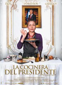 pelicula La Cocinera del Presidente HD