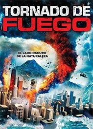 pelicula Tornado De Fuego