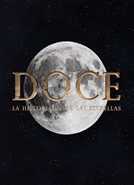 pelicula DOCE – La hHstoria Desde Las Estrellas