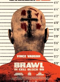 pelicula Brawl in Cell Block 99