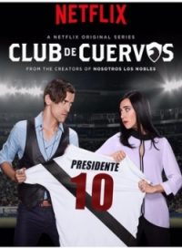 pelicula Club de Cuervos