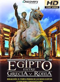 pelicula Egipto Entre Grecia y Roma