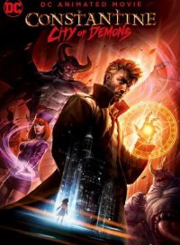 pelicula Constantine: City of Demons – The Movie