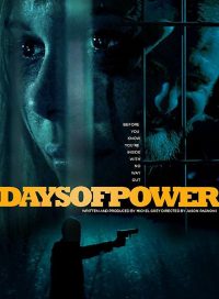 pelicula Days of Power