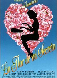 pelicula La Flor De Mi Secreto