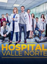 pelicula Hospital Valle Norte