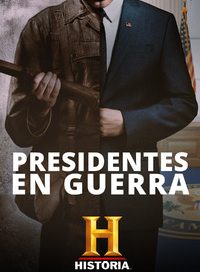 pelicula Presidentes En Guerra