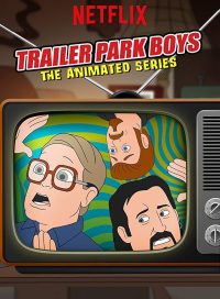 pelicula Trailer Park Boys TAS