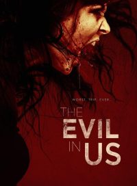 pelicula The Evil In Us