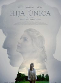 pelicula Hija Unica