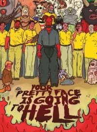 pelicula Your Pretty Face Is Going to Hell