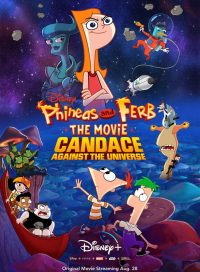 pelicula Phineas y Ferb Candace contra el Universo