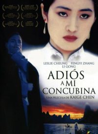 pelicula Adios a mi Concubina